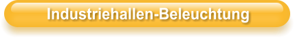 Industriehallen-Beleuchtung