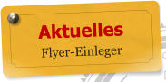 Aktuelles Flyer-Einleger